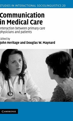 Communication in Medical Care - Heritage, John / Maynard, W. (eds.)