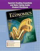 Economics: Principles and Practices, Spanish Reading Essentials and Note-Taking Guide
