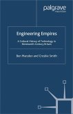 Engineering Empires: A Cultural History of Technology in Nineteenth-Century Britain