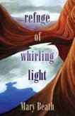 Refuge of Whirling Light Refuge of Whirling Light