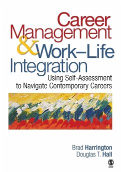 Career Management & Work-Life IntegrationUsing Self-Assessment to Navigate Contemporary Careers - Harrington, Brad; Hall, Douglas T.