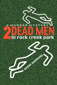 Two dead men in Rock Creek Park - Bannard, Darby