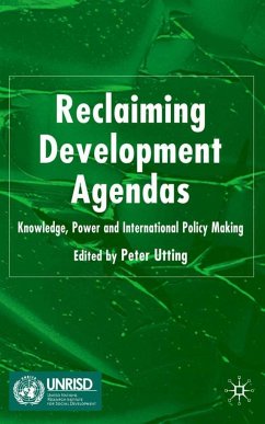 Reclaiming Development Agendas - Utting, Peter
