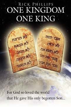 One Kingdom, One King - Phillips, Rick