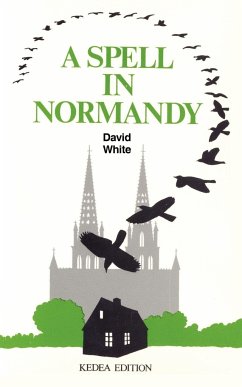 A Spell in Normandy - White, David