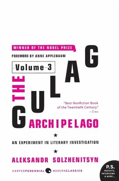 The Gulag Archipelago [Volume 3] - Solzhenitsyn, Aleksandr I