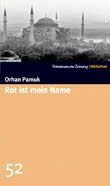 Rot ist mein Name - Pamuk, Orhan