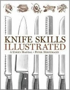 Knife Skills Illustrated - Hertzmann, Peter