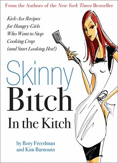 Skinny Bitch in the Kitch - Freedman, Rory; Barnouin, Kim