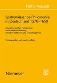 Spätrenaissance-Philosophie in Deutschland 1570-1650