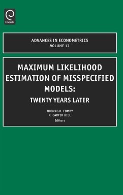 Maximum Likelihood Estimation of Misspecified Models - Fomby, T. / Carter Hill, R.