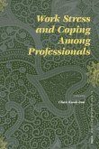 Work Stress and Coping Among Professionals