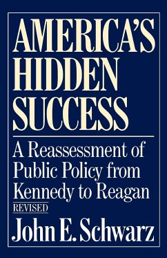 America's Hidden Success - Schwarz, John E.; Scwarz, John E.
