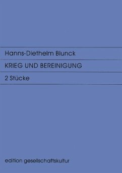 Krieg und Bereinigung - Blunck, Hanns-Diethelm