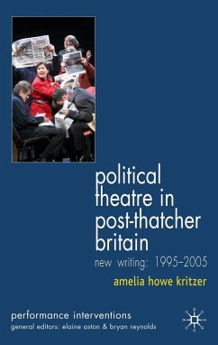 Political Theatre in Post-Thatcher Britain - Kritzer, A.