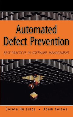 Automated Defect Prevention - Huizinga, Dorota;Kolawa, Adam