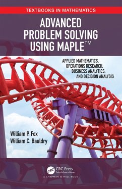 Advanced Problem Solving Using Maple - Fox, William P;Bauldry, William