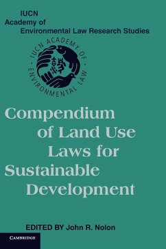 Compendium of Land Use Laws for Sustainable Development - Nolon, John R. (ed.)