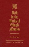 Myth in the Works of Chingiz Aitmatov
