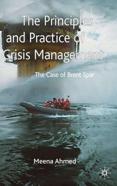 The Principles and Practice of Crisis Management - Ahmed, Meena