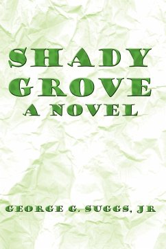 Shady Grove - Suggs, George G. Jr.