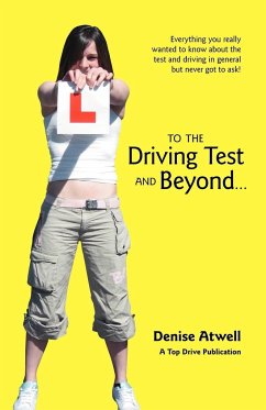 To the Driving Test and Beyond. - Atwell, Denise