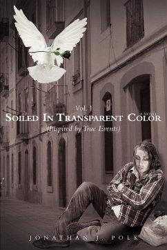 Soiled in Transparent Color - Polk, Jonathan J.