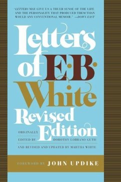 Letters of E. B. White - White, E B