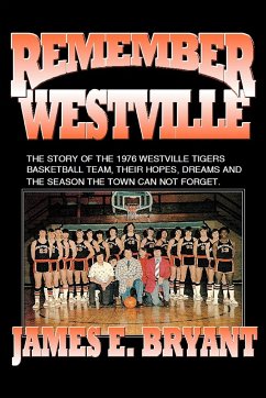 Remember Westville - Bryant, James E.