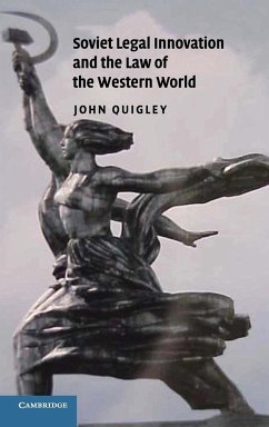 Soviet Legal Innovation and the Law of the Western World - Quigley, John