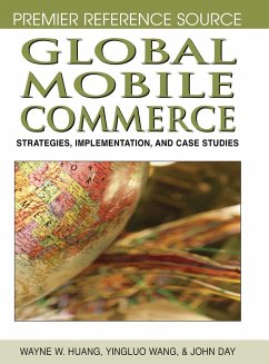 Global Mobile Commerce - Huang, Wayne W.; Wang, Yinglou; Day, John