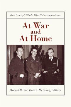 At War and at Home - McClung, Robert M.