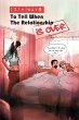 101+ Ways to Tell When the Relationship... - Bild 1