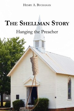 The Shellman Story - Buchanan, Henry A.