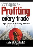 Strategies for Profiting on Every Trade: Simple Lessons for Mastering the Market