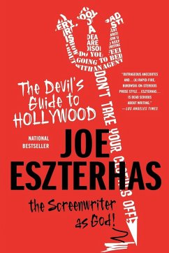 The Devil's Guide to Hollywood - Eszterhas, Joe