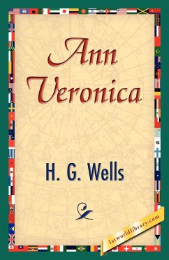 Ann Veronica - Wells, H. G.