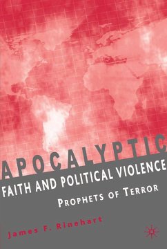 Apocalyptic Faith and Political Violence - Rinehart, J.