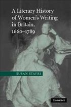 A Literary History of Women's Writing in Britain, 1660-1789 - Staves, Susan