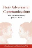 Non-Adversarial Communication