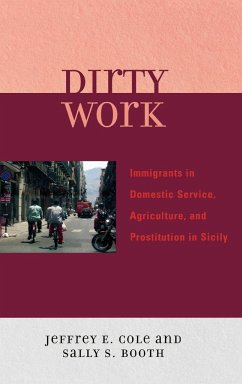 Dirty Work - Cole, Jeffrey E.; Booth, Sally S.