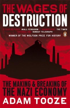 The Wages of Destruction - Tooze, Adam