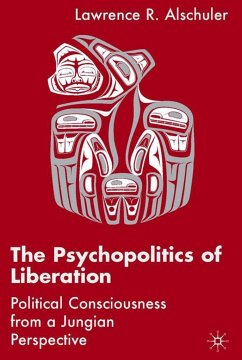The Psychopolitics of Liberation - Alschuler, L.