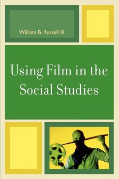 Using Film in the Social Studies - Russell, William B.