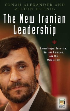 The New Iranian Leadership - Alexander, Yonah; Hoenig, Milton