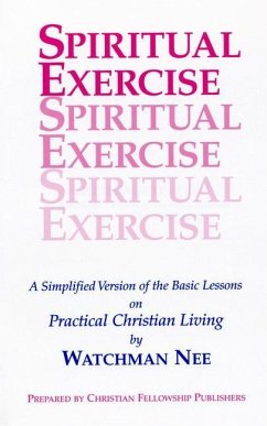 Spiritual Exercise - Nee, Watchman