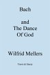 Bach and the Dance of God - Bild 1