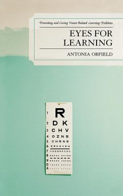 Eyes for Learning - Orfield, Antonia