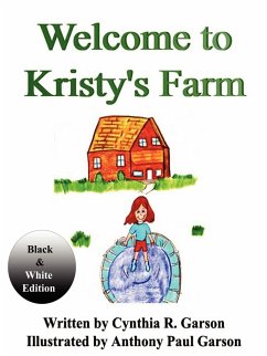 Welcome to Kristy's Farm - Garson, Cindy