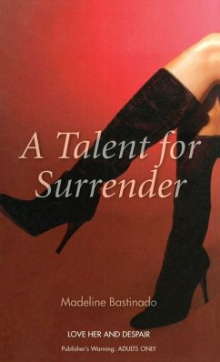 A Talent for Surrender - Bastinado, Madeline